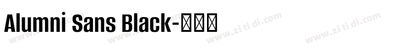 Alumni Sans Black字体转换